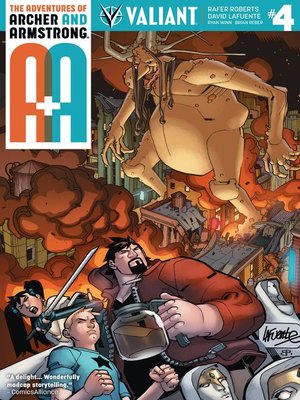 cover image of A&A: The Adventures of Archer & Armstrong (2016), Issue 4